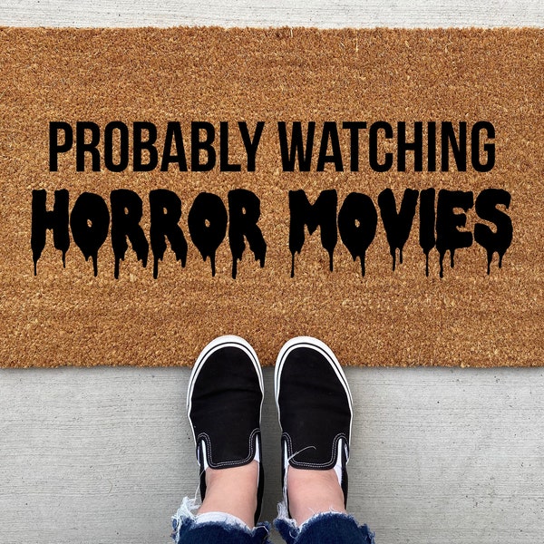 Probably Watching Horror Movies Halloween doormat, Halloween Doormat, pumpkin, fall decor, personalized doormat, funny doormat, welcome mat