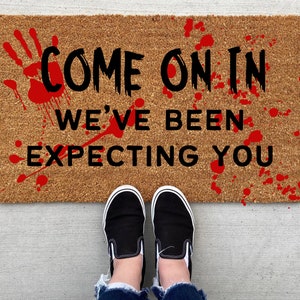 Come In We're Expecting You Halloween doormat, Halloween Doormat, pumpkin, fall decor, personalized doormat, funny doormat, zombies, spooky