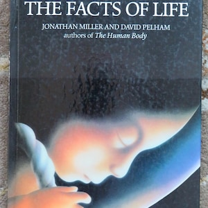 The Facts of Life Pop Up Book by Jonathan Miller and David Pelham