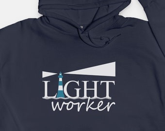 Lightworker - Unisex Hooded Sweatshirt / Inspirational New Age Hoodie / Lighthouse Gift for Him or Her