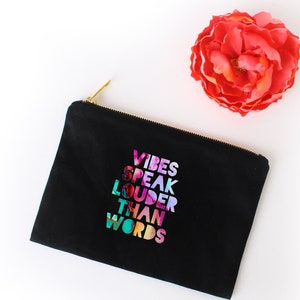 Vibes Speak Louder Than Words - Canvas Cotton Bag Beauty Make-Up Pencil Case Tote Zipper Inspirational New Age Gift 11:11