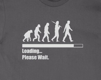 Loading, Please Wait - Unisex T-Shirt Tee Evolution Chart Funny Inspirational Shirts New Age Gift 11:11