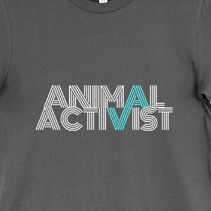 Animal Activist - Retro Unisex T-Shirt Mens Womens Tee Vegan Vegetarian Inspirational Animal Rights Activism Shirts Gift