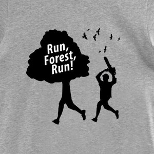 Run, Forest, Run Unisex T-Shirt Tee Funny Trees Environment Nature Inspirational Shirt Environmental Shirt Climate Gift Eco 11:11 image 3