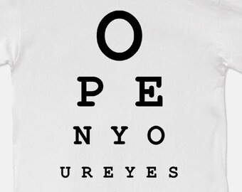 Open Your Eyes - Unisex T-Shirt Eye Chart Men's Women's Tee Funny Inspirational Shirts Gift for Her Him 11:11