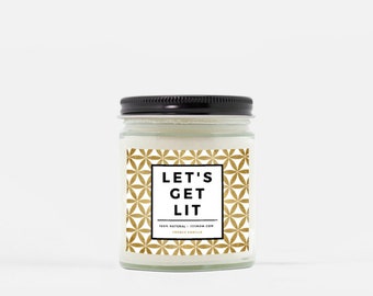 Let's Get Lit - Scented Candle - Soy Coconut Wax Hand Poured 100% Natural / Stoner Weed Cannabis 420 Flower of Life / Home Décor Gift 11:11