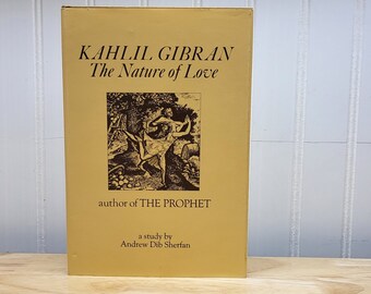 Kahlil Giran The Nature of Love, Translated to English, Book in Excellent Condition, Copyright 1971