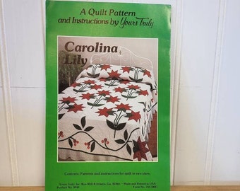 Yours Truly Carolina Lily Quilt Pattern, Queen Double Or King Size, Pattern Number 3941, Pieced and Applique Quilt Pattern, Made in USA