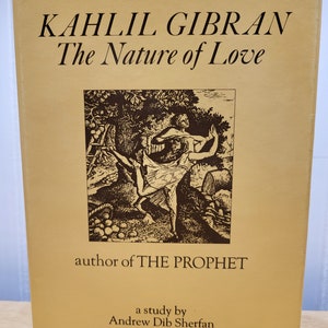 Kahlil Giran The Nature of Love, Translated to English, Book in Excellent Condition, Copyright 1971 image 2