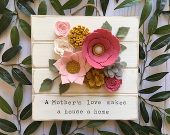 Mothers Sign, Felt Flower Sign, Mothers Day Gift, Rustic Felt Flower Sign