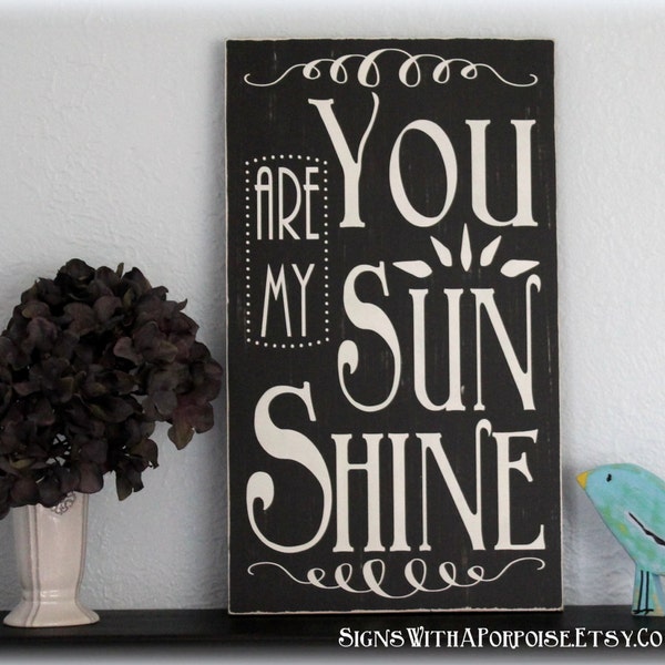 You Are My Sunshine Chalkboard Art Style Hand Painted and Distressed Wood Sign, Typography Word Art, Black and White Vintage Style, Shabby