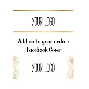 May include: Add on to your order: Facebook Cover.  The image shows the text "YOUR LOGO" in black text on a white background.  There are two gold glitter rectangles on either side of the text.