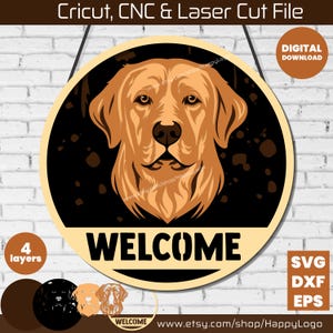 May include: A circular digital design file for Cricut, CNC, and laser cutting featuring a golden retriever dog illustration on a black background. The word WELCOME is printed in bold black letters on a tan base. Includes 4 layers and file formats.