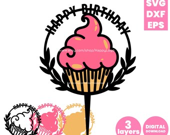 Cake Topper svg cut file, Layered Cupcake Happy Birthday Digital Download for CNC Cricut Cut