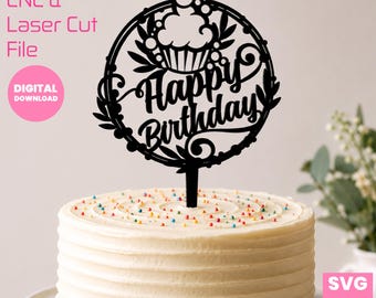 Happy Birthday Cake Topper SVG, Round Cupcake Cut File for Cricut and Laser