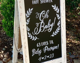 Oh Baby Shower Sign Chalkboard Easel • Baby Shower Welcome Sign • Baby Shower Easel • Days Till Baby Sign • White Chalkboard Easel