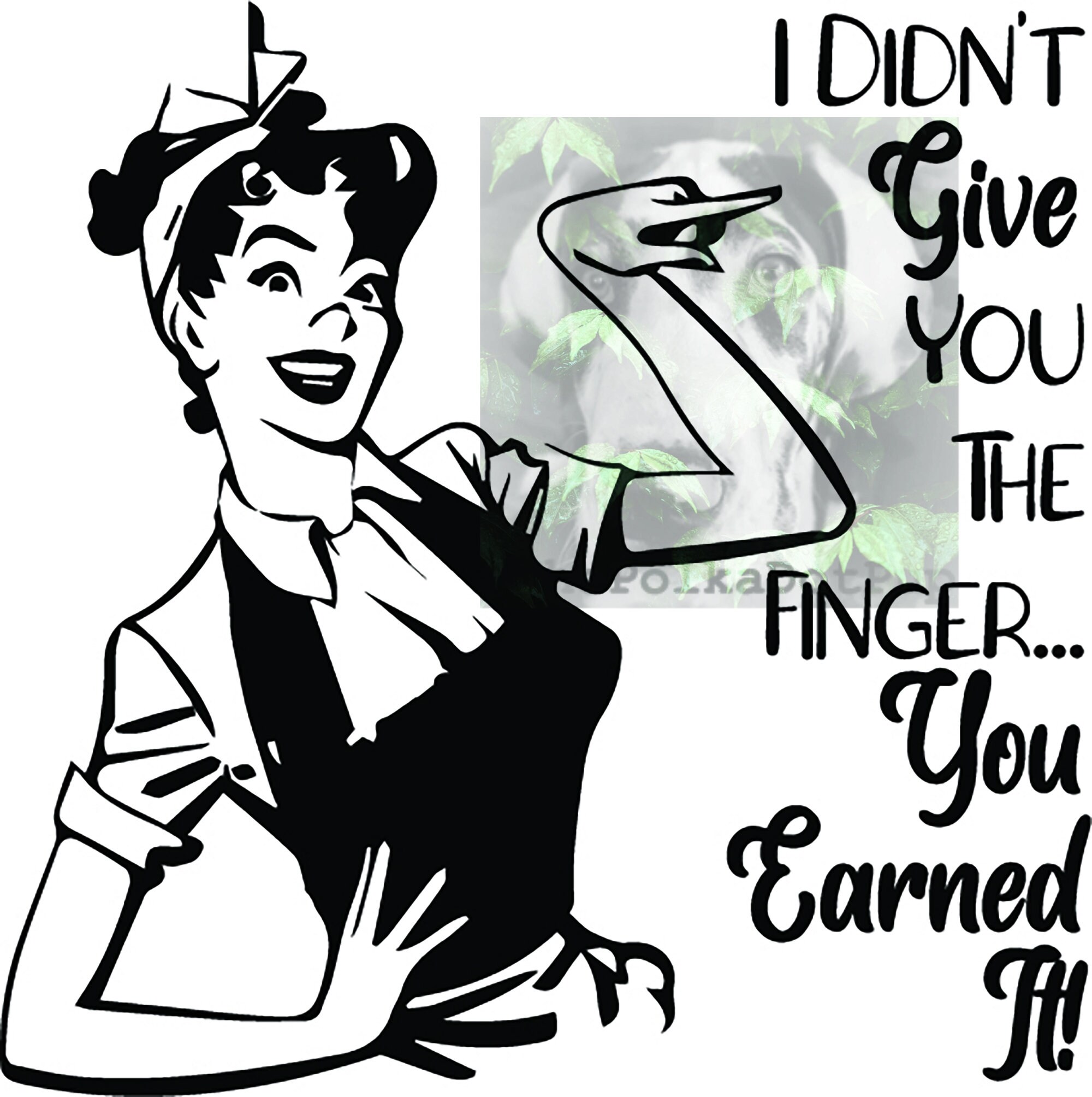 SVG i Didn't Give You the Finger You Earned Etsy SVG i Didn't Give You the Finger You Earned Etsy