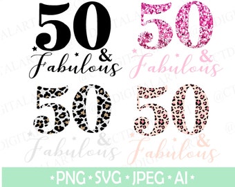 50 y fabulosos SVG, PNG, descarga digital únicamente para el 50.º cumpleaños