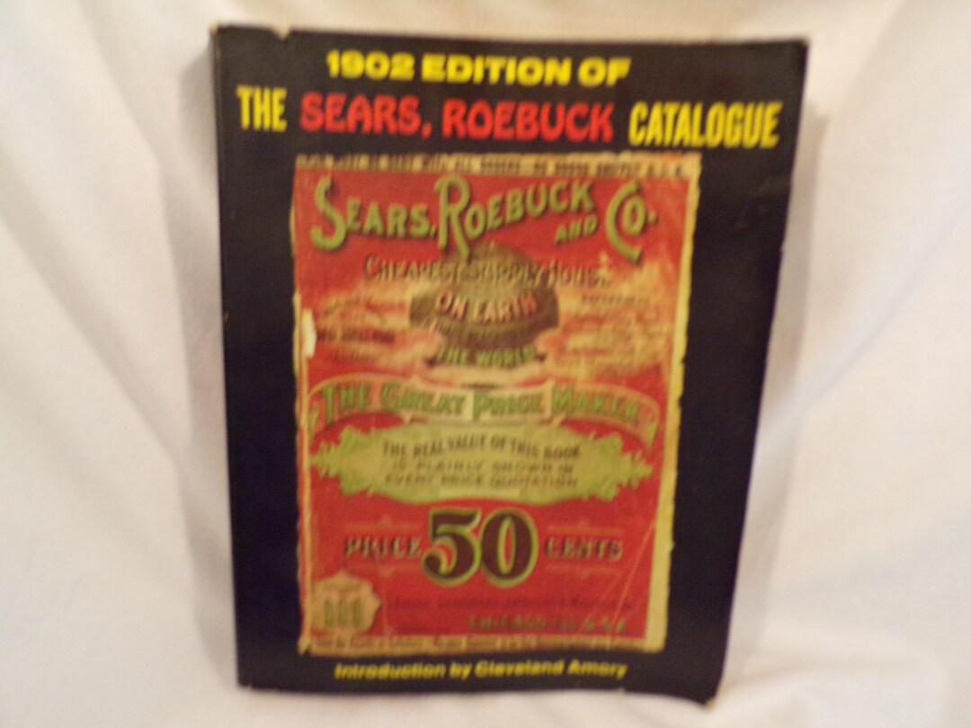 Vintage 1969 Reprint of 1902 Sears Roebuck Catalogue Etsy