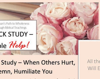 Quick Study Bible Help - When Others Hurt, Condemn, Humiliate You