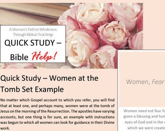 Quick Study Bible Help -  Women at the Tomb Set an Example