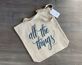 All The Things Tote | Canvas Shopping Tote | Travel Tote