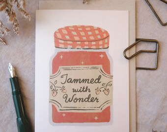 Jammed with Wonder Greeting Card | Snail Mail Card, Thinking of You Card, Blank Cards, Cozy Card, Hygge Card, Jam Card, Cute Greeting Card