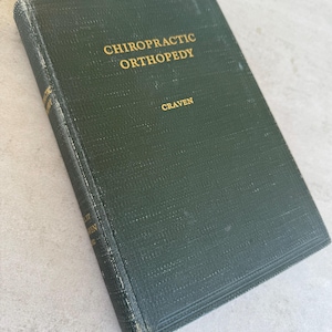 1948 Chiropractie-orthopedie door Craven ~ Geïllustreerde platen menselijk lichaam ~ Antiek wetenschappelijk medisch anatomieboek ~ Palmer School-chiropractie ~