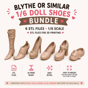 Könnte beinhalten: Ein Bundle von sechs beigefarbenen 1/6 Puppenschuhen, darunter Stiefel, Absätze und flache Schuhe. Das Bild enthält den Text "BLYTHE OR SIMILAR 1/6 DOLL SHOES BUNDLE" und "STL FILES FOR 3D PRINTING". Kompatibel mit Blythe, Pullip, Barbie, Licca, Momoko und anderen 1/6 Puppen.