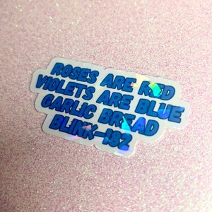 Roses Are Red Holographic Blink-182 Sticker