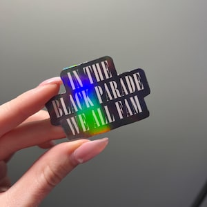 In the Black Parade We All Fam Sticker
