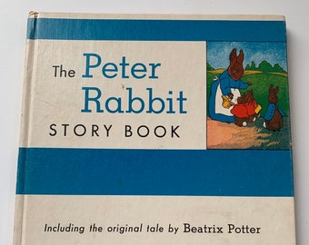 The Peter Rabbit Story Book, Vintage Children's Book, Adorable Illustrations, 1963 Platt & Munk