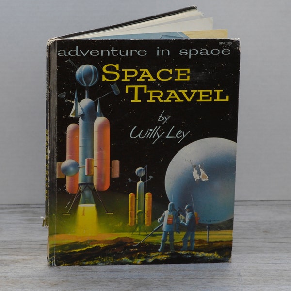 Vintage Book, Adventures in Space, Space Travel, 1958, Willy Ley