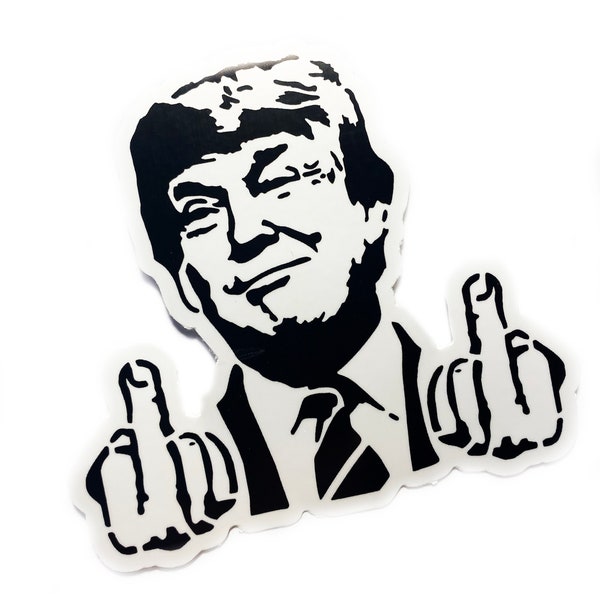 The Trump Middle fingers Decal / Sticker 3x3"