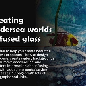 May include: A fused glass artwork depicting an underwater scene with a dolphin leaping out of the water. The background is a vibrant blue with white and green swirls. The text "Creating undersea worlds in fused glass" is at the top of the image.