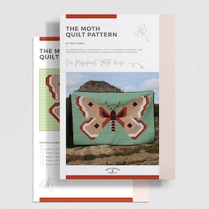 May include: A printable PDF pattern for a 60x40 inch moth quilt. The pattern features a geometric moth design in shades of green, cream, beige, ginger, and brown. The pattern is titled "The Moth Quilt Pattern" and is by Tracy Perks.