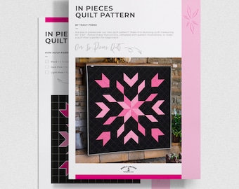 In Pieces Quilt Pattern - Beginner Quilter Pattern