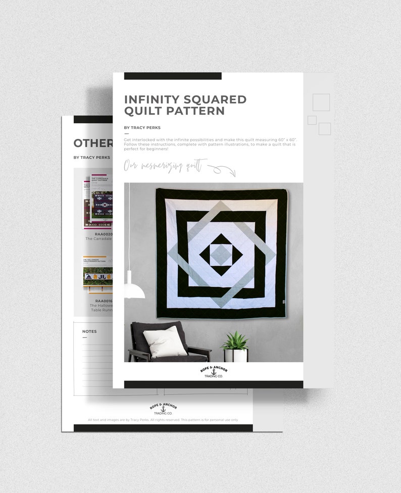 May include: A black and white quilt pattern with a geometric design. The quilt is 60 inches by 60 inches and is perfect for beginners. The pattern is called "Infinity Squared Quilt Pattern" and is by Tracy Perks.