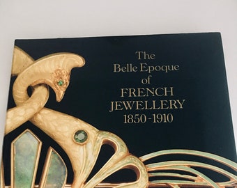 The Belle Epoque of French Jewellery 1850-1910 Collectors Book Like New Condition Printed 1992