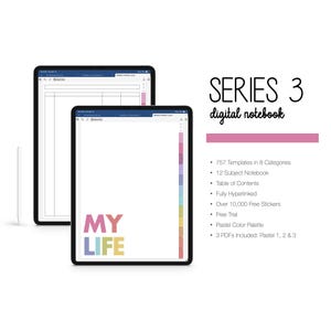 May include: Two digital notebooks with the text "MY LIFE" in colorful letters. The notebooks are open, displaying a pastel color palette and tabs. The text "SERIES 3 digital notebook" is also visible, along with features like templates, a table of contents, and free stickers.