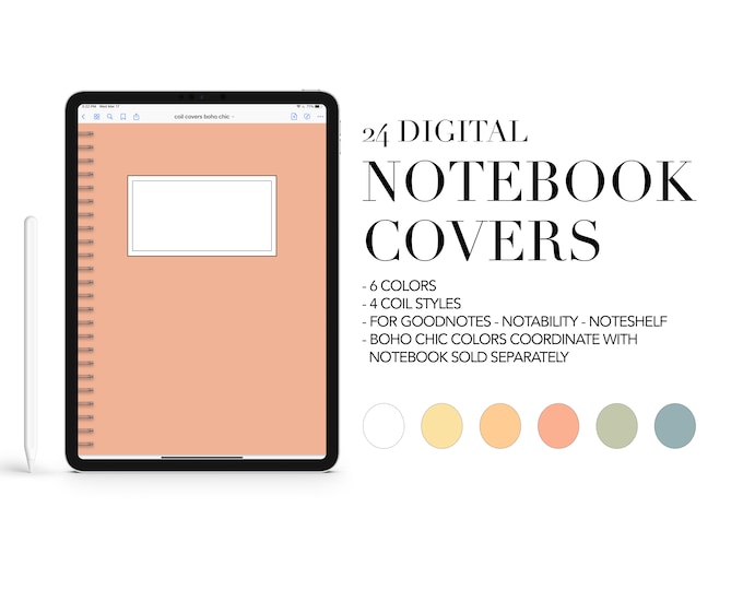 24 Digital Notebook Covers - 6 Colors - 4 Coil Styles | GoodNotes | Notability | Noteshelf | Boho Chic