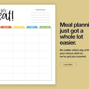May include: A printable weekly meal planner with the text "let's eat!" at the top. The planner is divided into seven days of the week and five meal categories: breakfast, lunch, dinner, snacks, and desserts. The planner is white with colorful headings for each meal category.