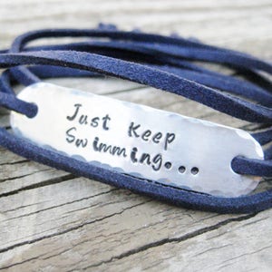 PERSONALIZED BRACELET WRAP - Just Keep Swimming, Hand Stamped, Bracelet Wrap, Encouragement gift,  with suede cord