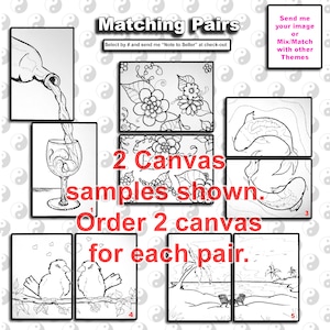 May include: Black and white line art illustrations of various subjects, including a wine bottle pouring into a glass, a fish, a bird, and a beach scene. The text "Matching Pairs" is at the top of the image. The text "2 Canvas samples shown. Order 2 canvas for each pair." is in the center of the image.