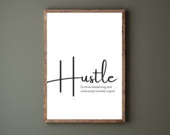 Hustle Printable Wall Art| Inspirational Wall Art Printable| Self Care Wall Art Printable| Affirmation Art|Mindfulness Wall Art| Self care