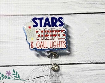 Stars Stripes and Call Lights Badge Reel, Nursing Badge Clip, Teacher ID Badge, ID Holder, Acrylic Badge Holder, Badge Pull, Name Badge Clip