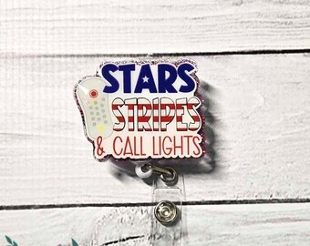 Stars Stripes and Call Lights Badge Reel, Nursing Badge Clip, Teacher ID Badge, ID Holder, Acrylic Badge Holder, Badge Pull, Name Badge Clip