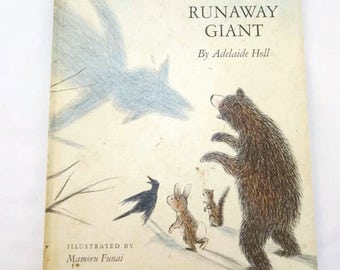 Vintage The Runaway Giant Childrens Hardcover Book 1967 by Adelaide Holl Illustrated by Mamoru Funai