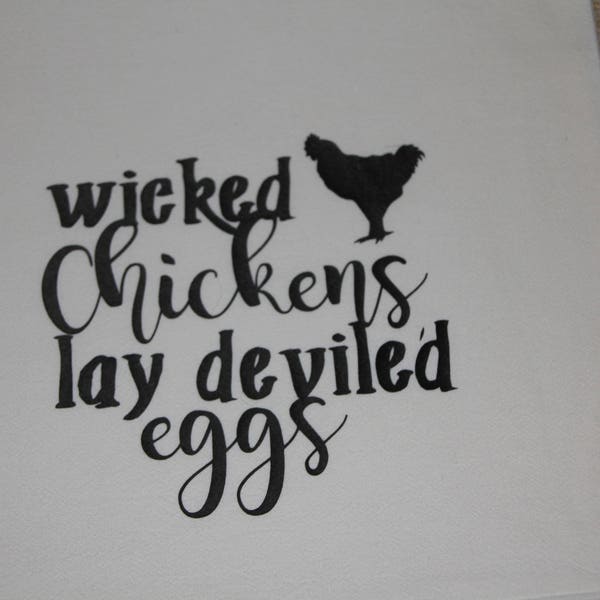 Wicked Chickens Lay Deviled Eggs Flour Sack Kitchen Towel