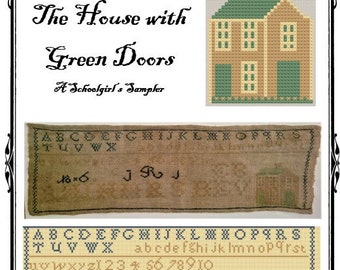 The House With Green Doors: A Schoolgirl's Sampler